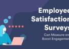 Employee Satisfaction Surveys